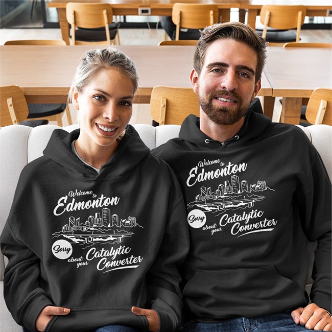 Welcome To Edmonton Sorry About Your Catalytic Converter Shirts Welcome To Edmonton Sorry About Your Catalytic Converter Shirt