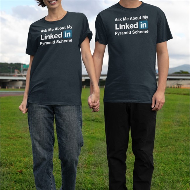 Ask Me About My Linked In Pyramid Scheme Tee Ask Me About My Linked In Pyramid Scheme Shirts Black Quinton Reviews