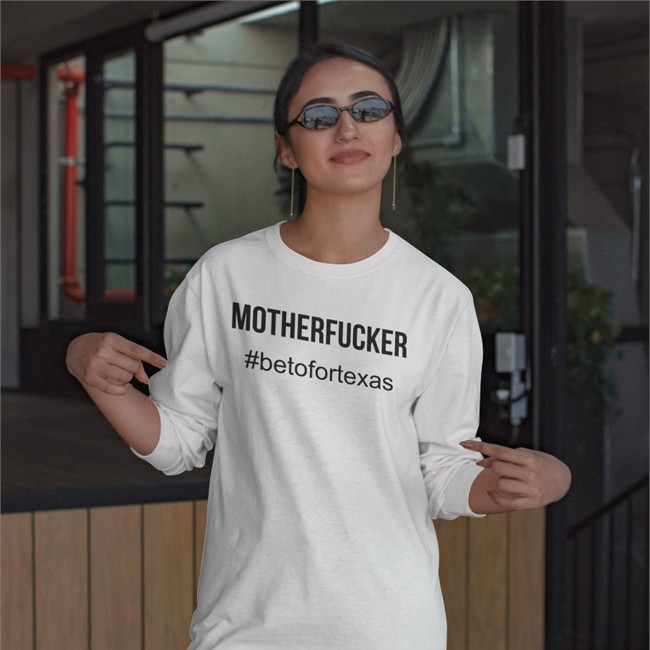 Motherfucker Betofortexas T Shirt