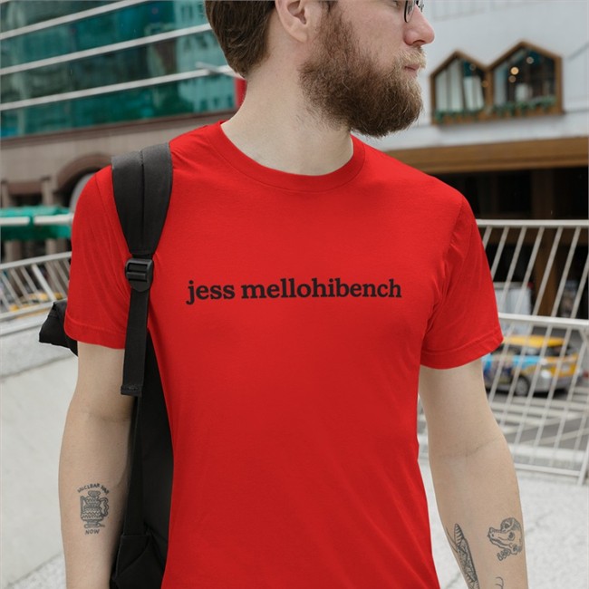 Jess Mellohibench Shirt