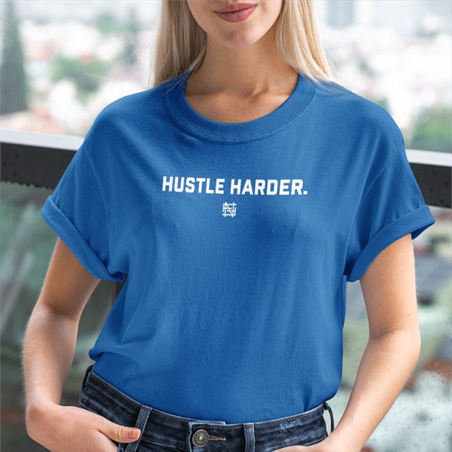 Hustle Harder Tee Shirt