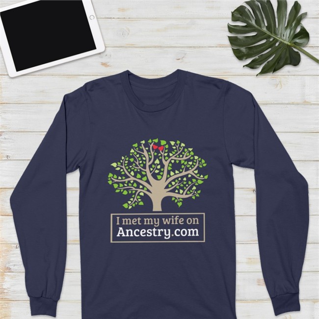 I Met My Wife On Ancestry Com T-Shirts Shirts That Go Hard