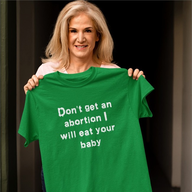 Don't Get An Abortion I Will Eat Your Baby Zip Up Hooded Goodshirts Store Shirts That Go Hard