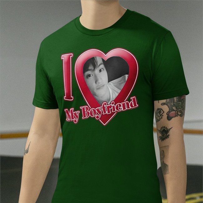 I Love My Boyfriend Shirt Iloveyourfave