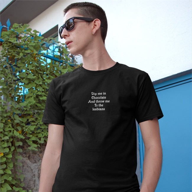 Shirts That Go Hard Dip Me In Chocolate And Throw Me To The Lesbians T Shirt Dip Me In Chocolate And Throw Me To The Lesbians Shirt Shirts That Go Hard Merch