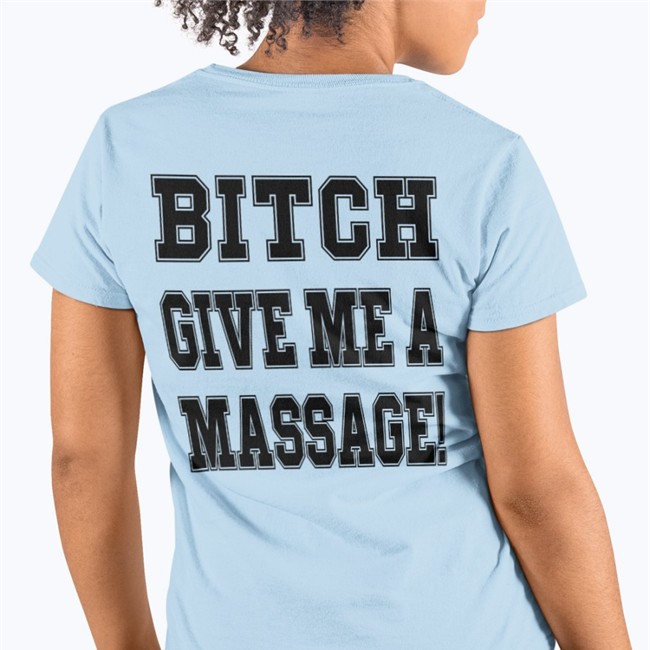 Bitch Give Me A Massage Tee Shirt Nfl Memes Browns’ Stadium
