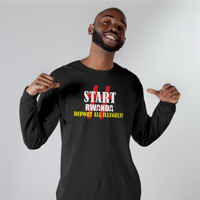 Start Rwanda Deport All Illegels Shirts Start Rwanda Deport All Illegels Shirt Active Patriot