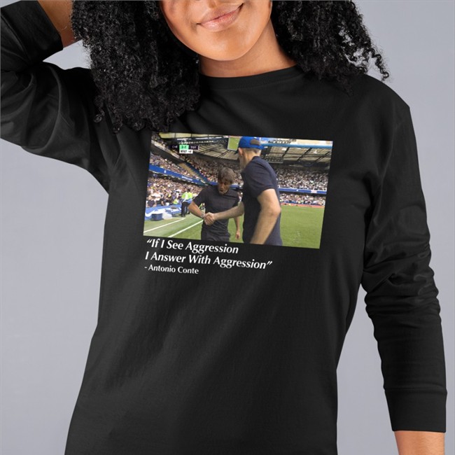 If I See Aggression I Answer With Aggression Shirts