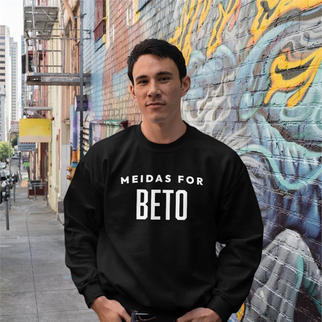 Meidastouch Merch Meidas For Beto Sweatshirt