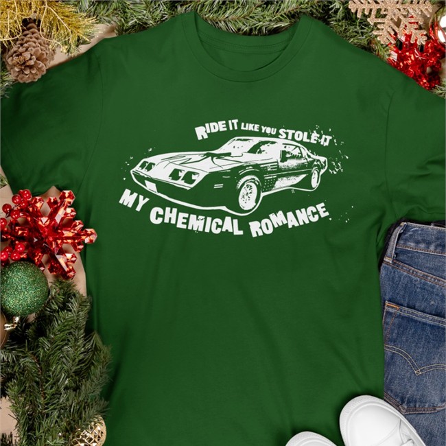 Ride It Like You Stole It My Chemical Romance Shirt