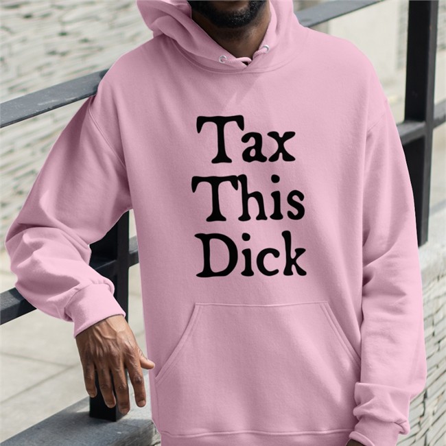 Tax This Dick Shirt Mickey Blowtorch
