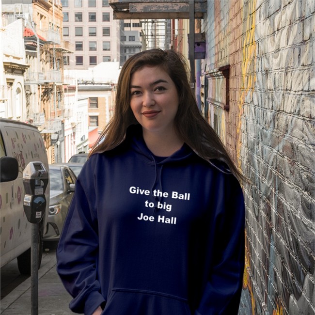 Give The Ball To Big Joe Hall Long Sleeve Shirt Joehall310