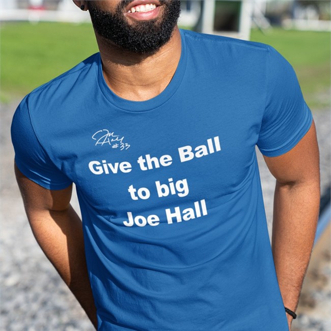 Give The Ball To Big Joe Hall Shirt Funny Give The Ball To Big Joe Hall Shirt Funny