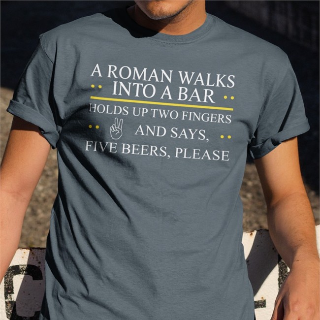 A Roman Walks Into A Bar Hoodie John M A Roman Walks Into A Bar T Shirt