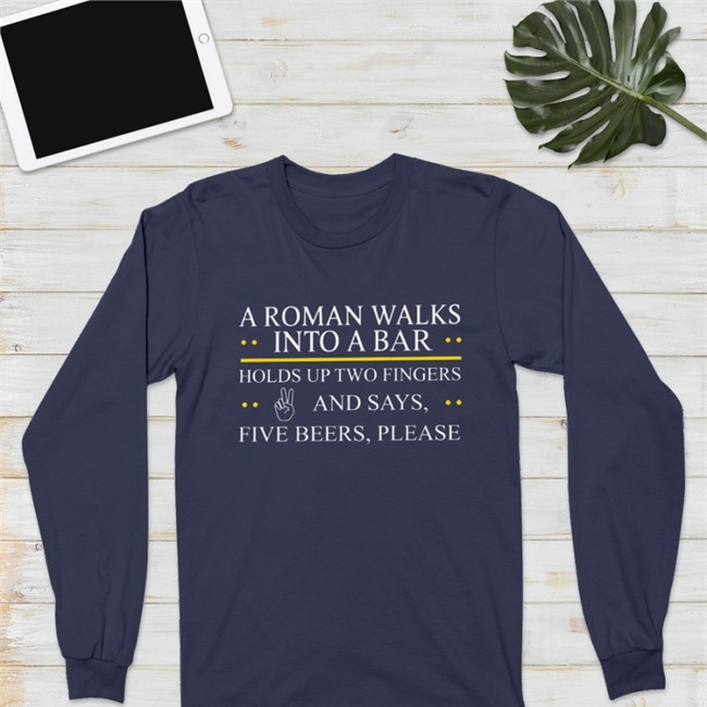 A Roman Walks Into A Bar Hoodie John M A Roman Walks Into A Bar Tee John M