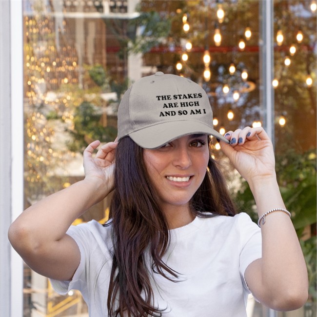 The Stakes Are High And So Am I T Shirt