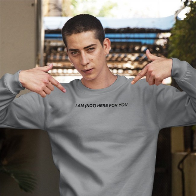 I Am Not Here For You tee shirts MoonIqgts I Am Not Here For You hoodie White