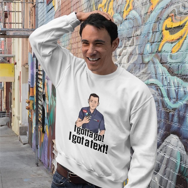 Pat Mcafee Merch I Gotta Go I Got A Text Hooded Sweatshirt Rapsheet & Friends I Gotta Go I Got A Text Hoodie Rapsheet & Friends