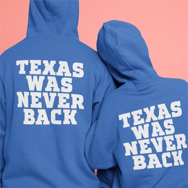 Texas Was Never Back Shirt Trent Attyah Bookitwithtrent Trent Attyah Bookitwithtrent Texas Was Never Back T Shirt