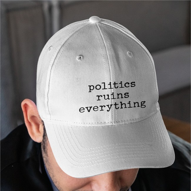 Viva Frei Merch Politics Ruins Everything Shirt Thevivafrei