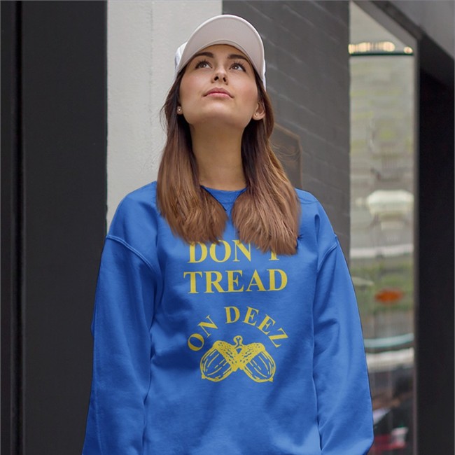 Liberty Square Don't Tread On Deez Shirts