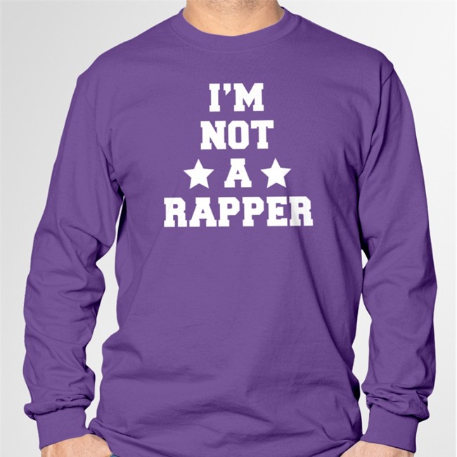 I'm Not A Rapper T Shirt Drake I'm Not A Rapper Sweatshirt At October World Weekend