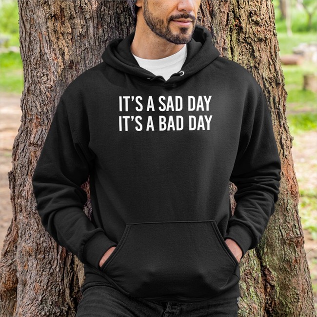 Barstool Sports Merch It's A Sad Day It's A Bad Day T Shirts Barstoolbigcat