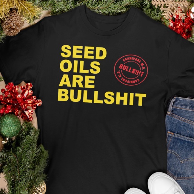 Seed Oils Are Bullshit Hoodie Carnivoremd Seed Oils Are Bullshit Hoodie