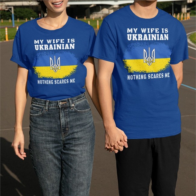 Ukraine Flag My Wife Is Ukrainian Nothing Scares Me Tee