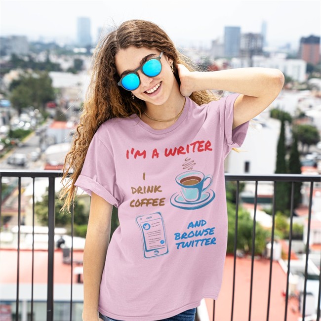 I'm A Writer I Drink Coffee And Browse Twitter T Shirt