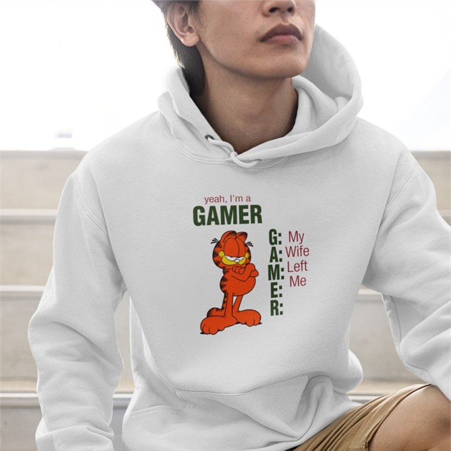 Yeah I'm A Gamer My Wife Left Me Shirt White Garfield Yeah I'm A Gamer My Wife Left Me Hooded Sweatshirt Shirts That Go Hard