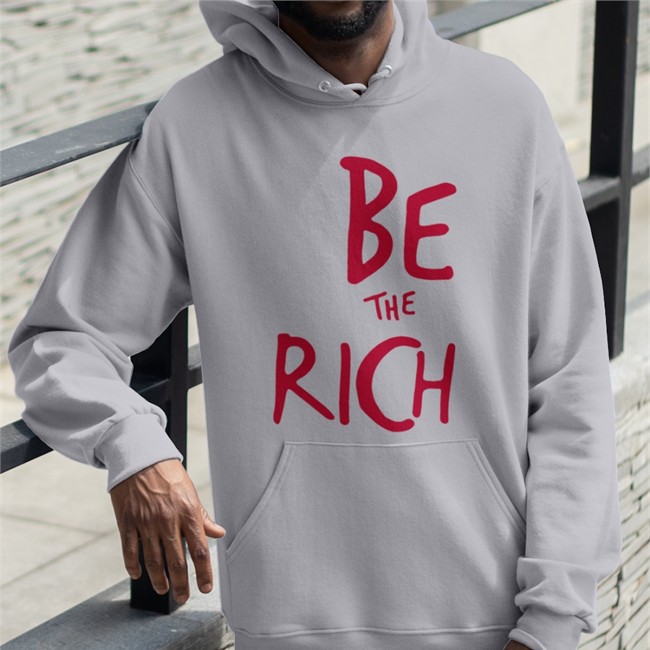 Be The Rich T Shirt