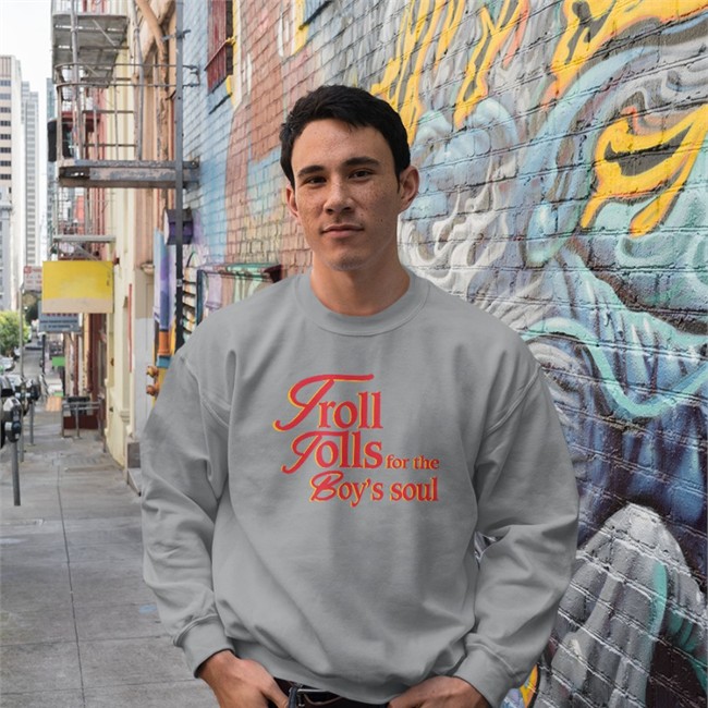 Troll Tolls For The Boy’S Soul T Shirt Troll Tolls For The Boy’S Soul Shirt Shirtsthtgohard Shirts That Go Hard Merch