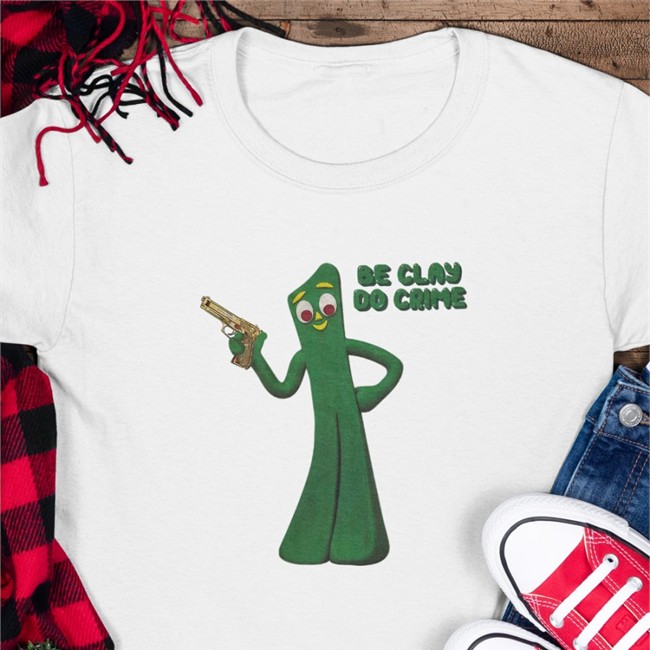 Be Clay Do Crime Shirts White Shirts That Go Hard Shirts That Go Hard Merch Shirtsthtgohard Be Clay Do Crime Shirt