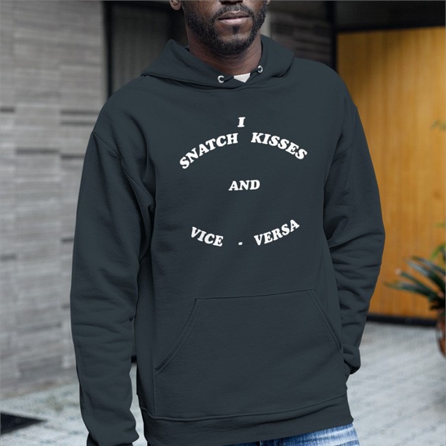 Shirts That Go Hard I Snatch Kisses And Vice Versa Tank Top Shirtsthtgohard Shirts That Go Hard I Snatch Kisses And Vice Versa Crewneck Sweatshirt Shirtsthtgohard