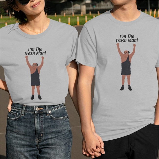 I'm The Trash Man T Shirt
