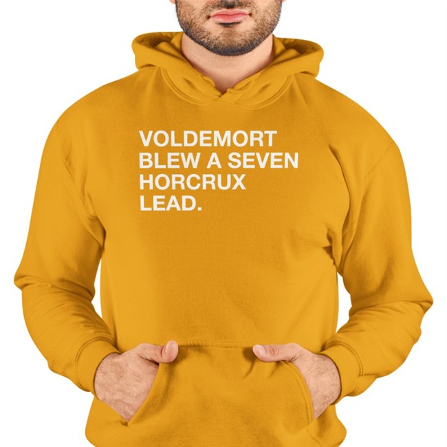 Voldemort Blew A Seven Horcrux Lead Sweatshirt Voldemort Blew A Seven Horcrux Lead Tee