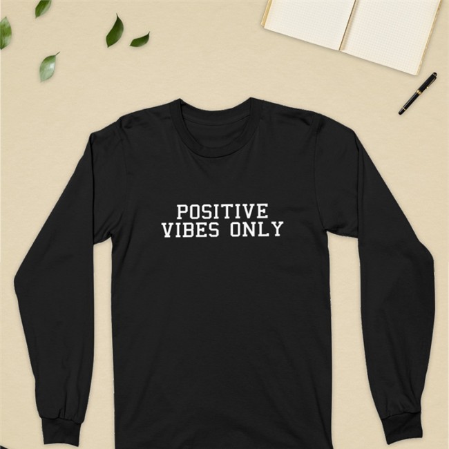 Robert Saleh Positive Vibes Only T Shirt Positive Vibes Only Shirts Robert Saleh