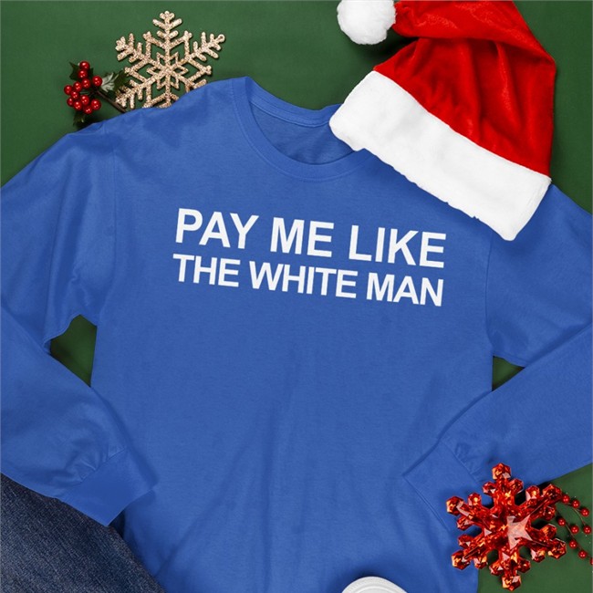 Angela Sterritt Pay Me Like The White Man Tee Shirt Pay Me Like The White Man Tee Shirt