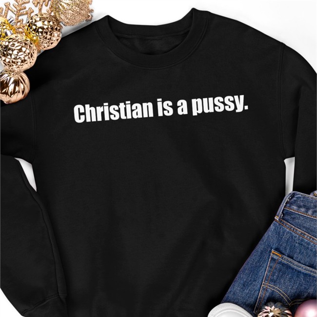 Christian Is A Pussy Sweatshirt Christian Is A Pussy Shirt Jungle Boy Aewdynamite