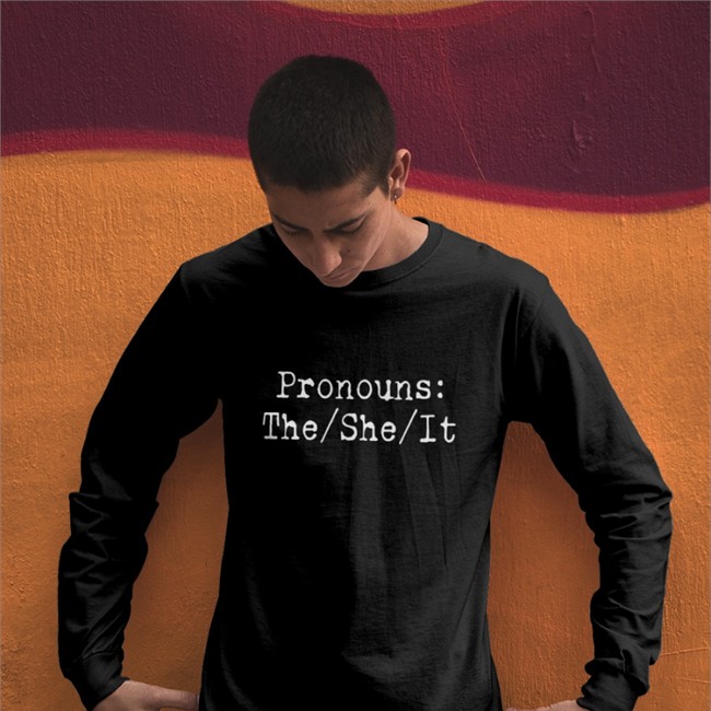 Pronouns The She It Shirts