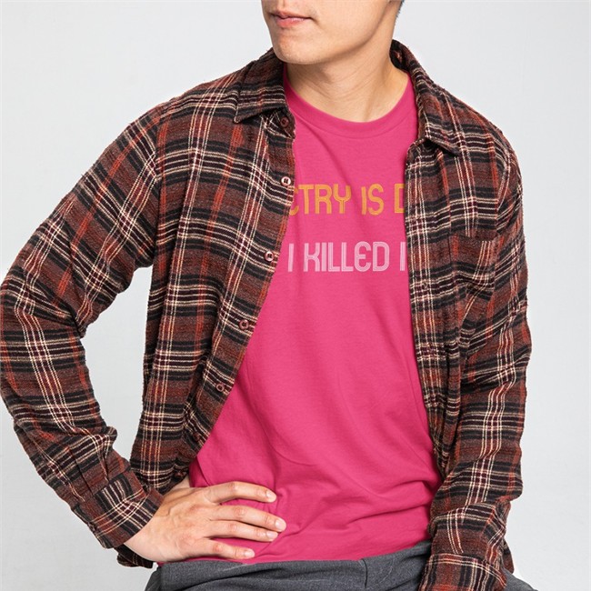 Augustus Gloop Poetry Is Dead I Killed It T Shirt Charles Jensen Augustus Gloop Poetry Is Dead I Killed It T Shirt Charles Jensen