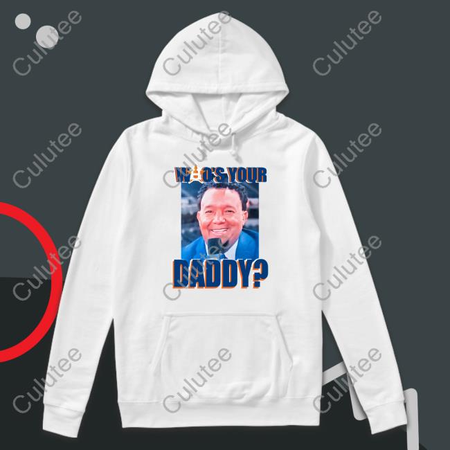 Who's Your Daddy Pedro Martinez T Shirt Who's Your Daddy Shirt Houston Astros
