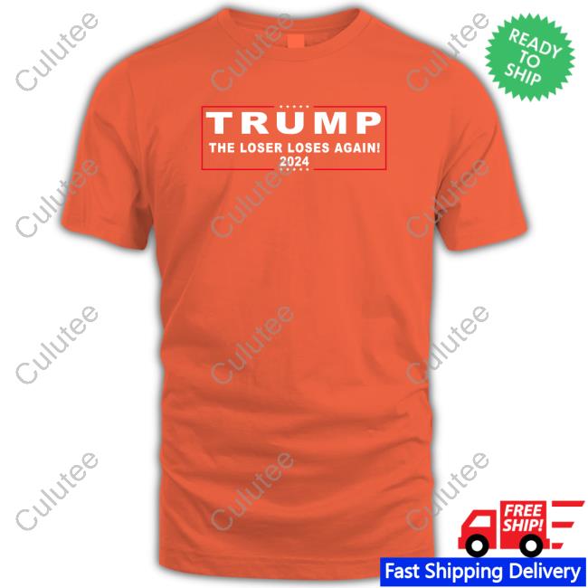 Trump 2024 The Loser Loses Again Sweatshirt The Good Liars Trump 2024 The Loser Loses Again T Shirts The Good Liars