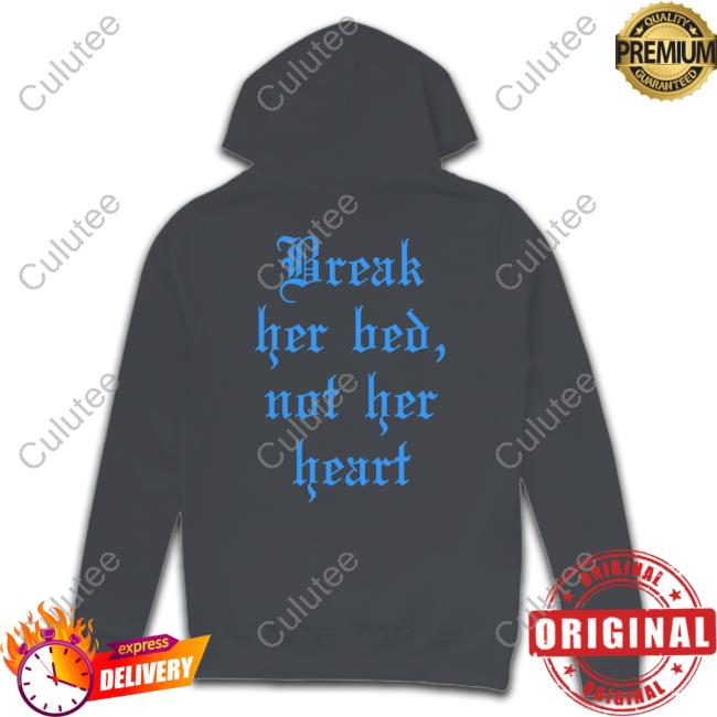 Official Break Her Bed Not Her Heart Black Shirt