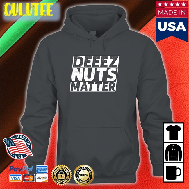 Deeez Nuts Matter Tee Shirt Ed Henry Deeez Nuts Matter Hooded Sweatshirt Jenna Ellis