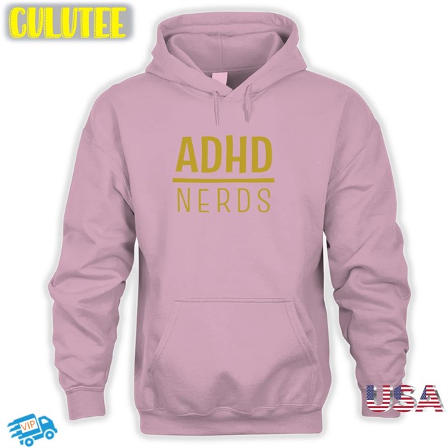 ADHD Nerds Shirts Adhd Jesse Shop Adhd Jesse Shop ADHD Nerds Tee