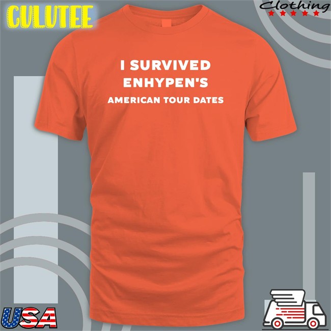I Survived Enhypen's American Tour Dates Edition Limited T-Shirt Hoonzism Classic I Survived Enhypen's American Tour Dates Shirt Hoonzism