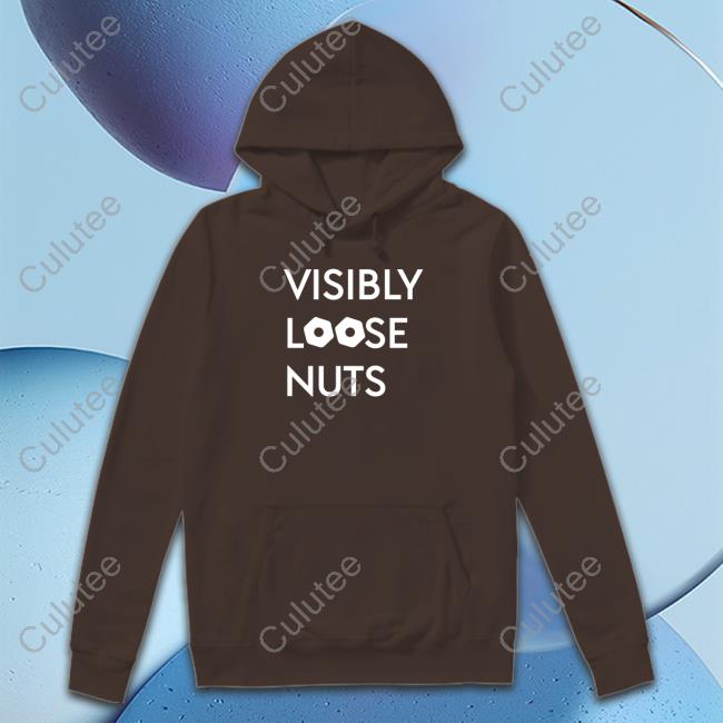 Official Visibly Loose Nuts Shirt Sweatshirts Wemartians Store Visibly Loose Nuts Shirt Off-Nominal