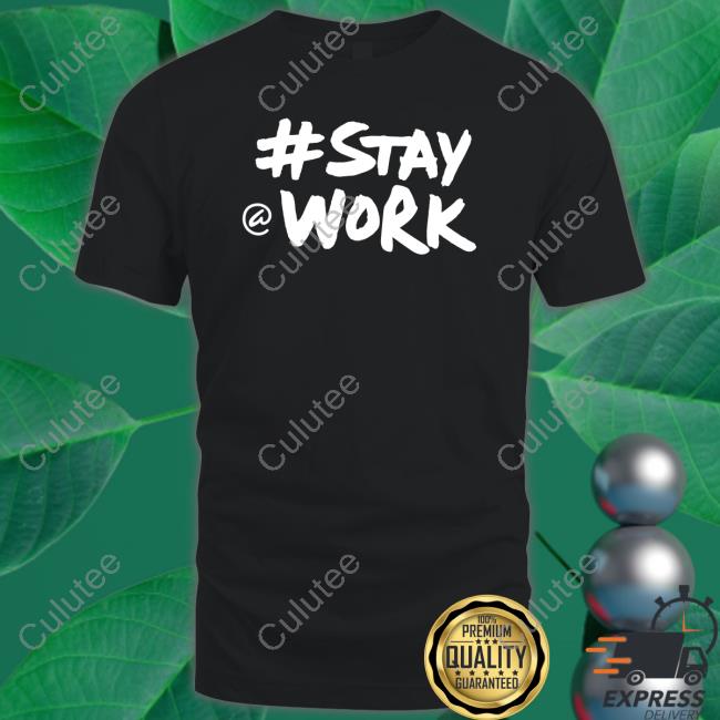 Elon Musk Stay Work Shirt